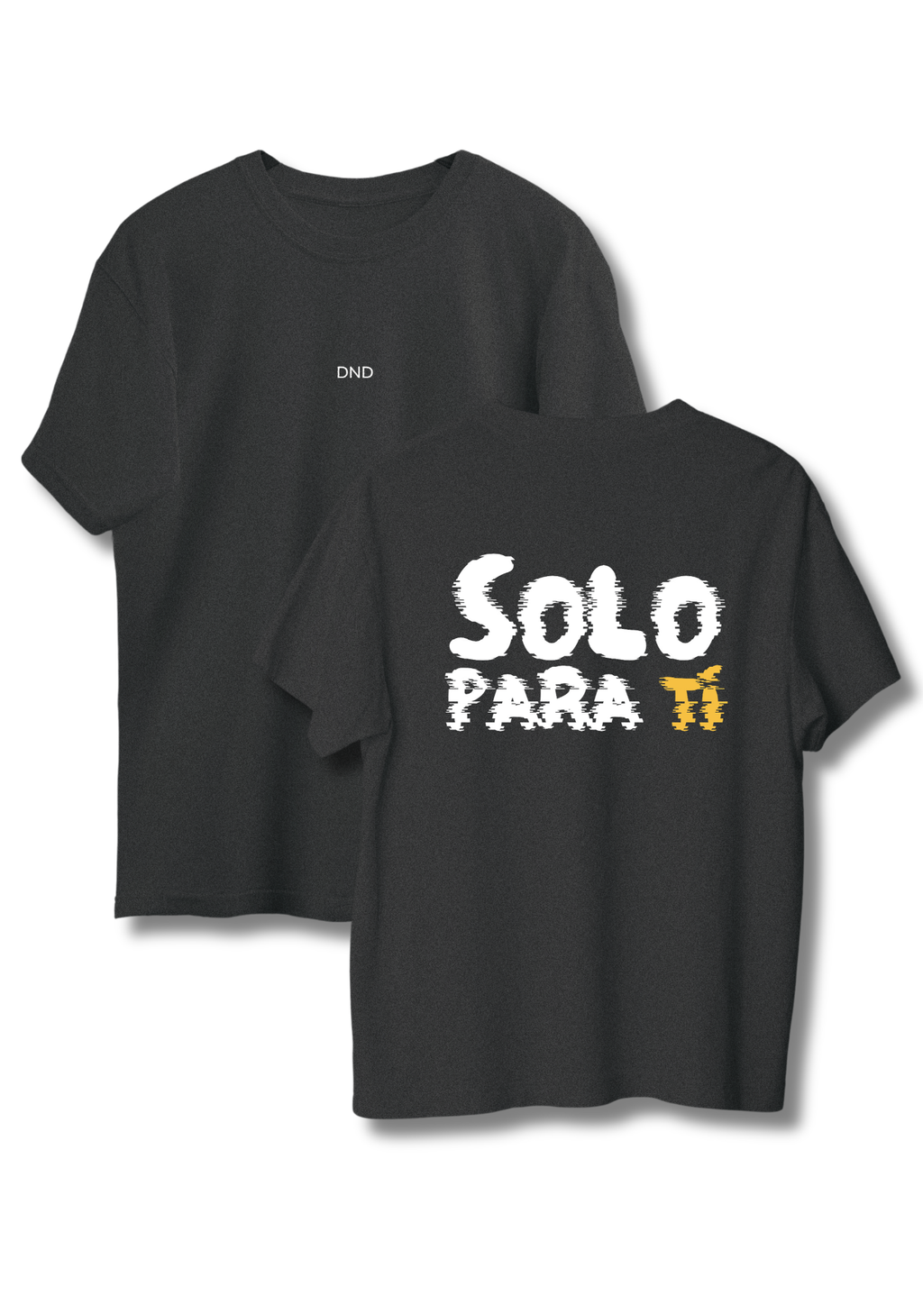 T-shirt Solo Para Ti