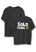 T-shirt Solo Para Ti